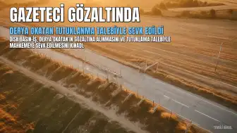 DİSK Basın-İş: Gazeteci D.O.'ın tutuklanma talebiyle mahkemeye sevk edilmesi kınıyoruz