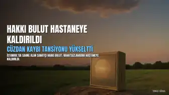 Hakkı Bulut'un Hastaneye Kaldırılma Nedeni Cüzdanını Kaybettiğini Sanmasıymış