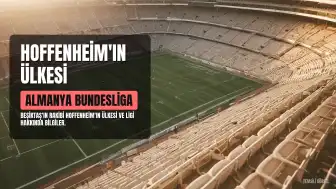Hoffenheim Hangi Ülkenin Takımıdır? Detaylar...
