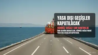 İran Devrim Muhafızları: Hürmüz Boğazı'ndaki Yasa Dışı Geçiş Yolları Kapatılacak