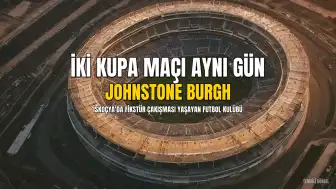 İskoçya'da İlginç Fikstür: Johnstone Burgh Aynı Gün İki Kupa Maçına Çıkacak