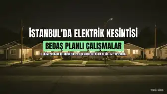 İstanbul'da 9 Ekim'de 22 ilçede planlı elektrik kesintisi yapılacak