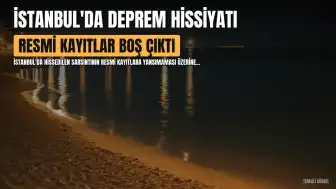 İstanbul'da Deprem Hissedilmedi: AFAD ve Kandilli Verileri Açıklama Yapmadı