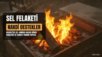 Kocaeli'de Sel Sonrası 250 Haneye ve 30 Esnafa Nakdi Destek Sağlandı