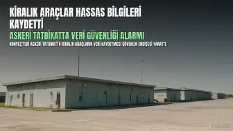 Norveç'te Askeri Tatbikatta Veri Güvenliği Endişesi: Kiralık Araçların Hassas Bilgileri Kaydettiği İddiası