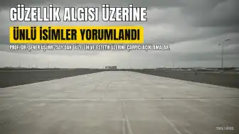 Şener Üşümezsoy'dan Güzellik Algısı Üzerine Değerlendirmeler: Marilyn Monroe ve Tuba Büyüküstün Yorumu