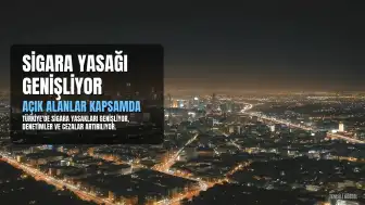 Türkiye'de Açık Alanlarda Sigara Yasağı Genişliyor: Yeni Düzenlemeler Geliyor
