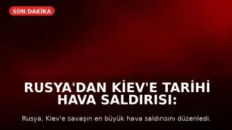 Rusya'dan Kiev'e Tarihi Hava Saldırısı: Balistik ve Hipersonik Füzeler Kullanıldı
