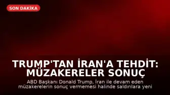Trump'tan İran'a Tehdit: Müzakereler Sonuç Vermezse Saldırılara Yeniden Başlayabiliriz