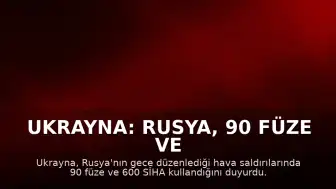 Ukrayna: Rusya, 90 Füze ve 600 SİHA ile Saldırdı, Biri "Oreşnik" Füzesiydi