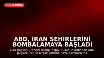 ABD, İran Şehirlerini Bombalamaya Başladı
