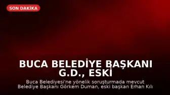 Buca Belediye Başkanı G.D., eski başkan E.K. ve eski ilçe başkanı Ç.K. tutuklandı