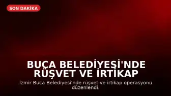 Buca Belediyesi'nde Rüşvet ve İrtikap Operasyonu: Belediye Başkanı Gözaltında