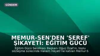 Memur-Sen'den 'Şeref' Şikayeti: Eğitim Gücü Sendikası Başkanı Özat'a Yasal İşlem