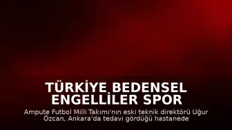Türkiye Bedensel Engelliler Spor Federasyonu Başkanı Alpaslan Erkoç: "Ampute Futbol Eski A Milli Takımı Antrenörü Uğur Özcan'ın vefatını derin bir üzüntüyle öğrenmiş bulunuyoruz."
