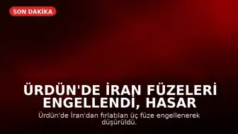 Ürdün'de İran Füzeleri Engellendi, Hasar İddiaları Ortaya Atıldı