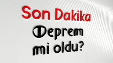 AFAD ve Kandilli Rasathanesi'nden Son Depremler Açıklaması: 22 Nisan 2026