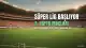 Süper Lig'de Heyecan Başlıyor: İşte 7. Hafta Maç Programı