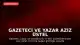 Gazeteci ve Yazar Aziz Üstel Hayatını Kaybetti