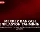 Merkez Bankası Enflasyon Tahminini Yükseltti