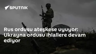 Rusya Ateşkes İddiasında: Ukrayna İhlalleri Sürüyor